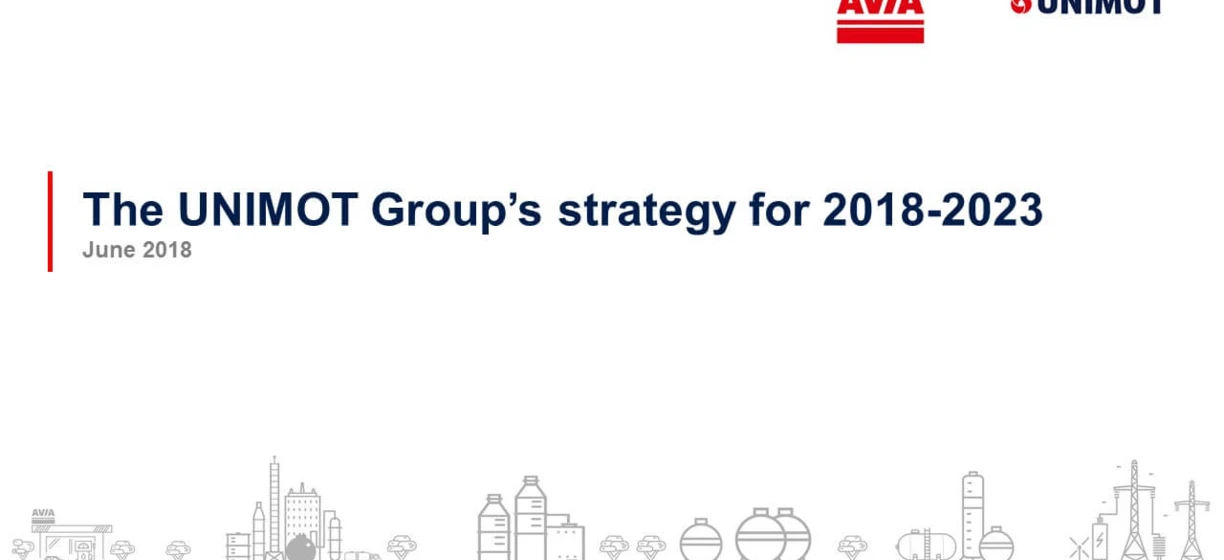 "AVIA and UNIMOT Font for The Group's 2018-2023 Strategy, June 2018"